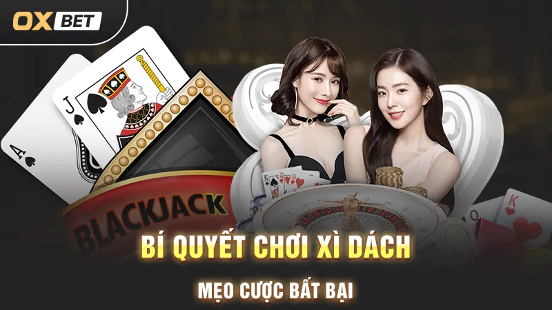 Bí quyết chơi xì dách