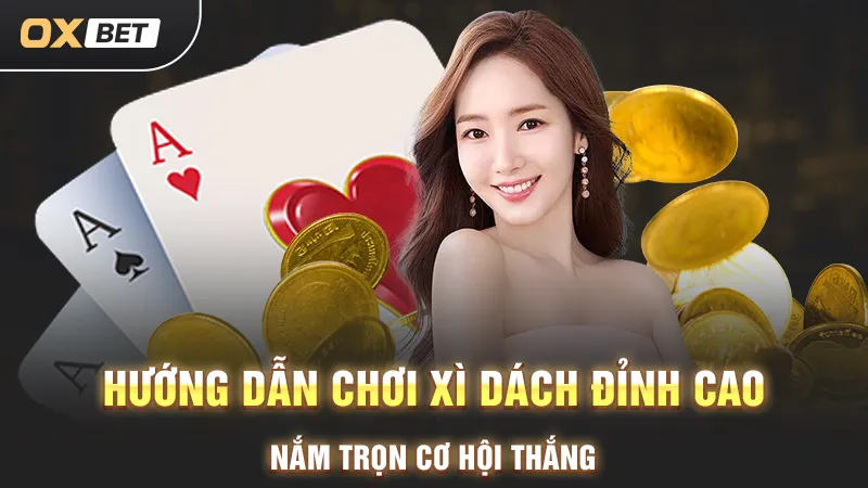 hướng cách chơi xì dách