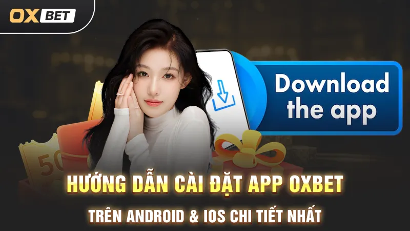 cài đặt oxbet trên di động