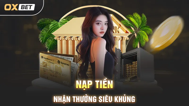 nạp tiền tặng thưởng