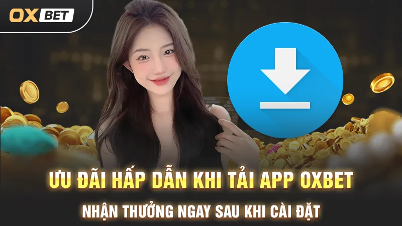 cài đặt app oxbet