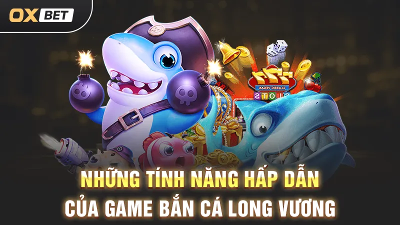 Bắn cá Long Vương iOS, trò chơi bắn cá thú vị cho iPhone