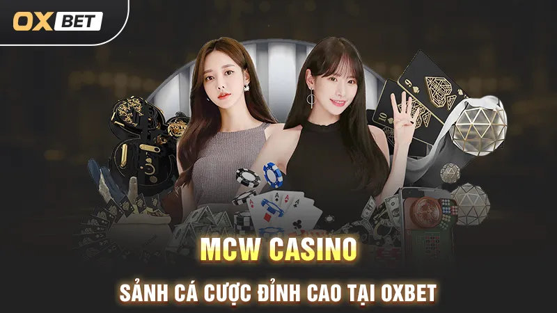 MCW Casino đẳng cấp tại OXBET