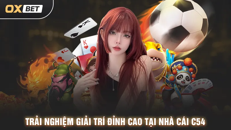 Nhà cái C54 cá cược trực tuyến tại OXBET